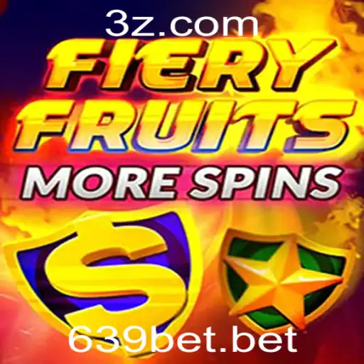 Descubra o Mundo Empolgante de FieryFruitsMoreSpins com 639bet