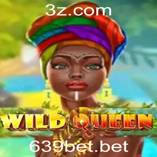 Descubra o Fascinante Mundo de WildQueen: O Novo Jogo de Azar da 639bet